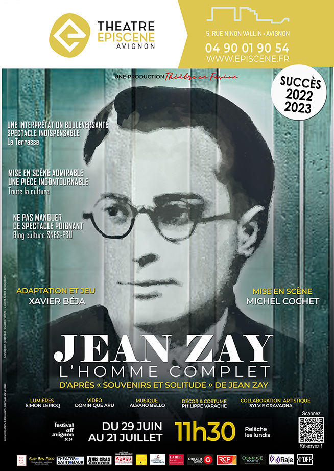 Avignon Off 2024 >> "Jean Zay, l'homme complet"